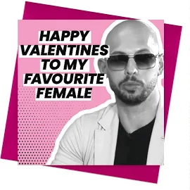 Andrew Tate | You're My Favourite Female Valentines Card Yes / Yes