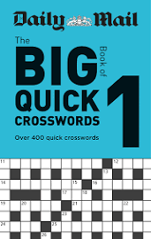 Daily Mail Big Book of Quick Crosswords Volume 1 [Book]