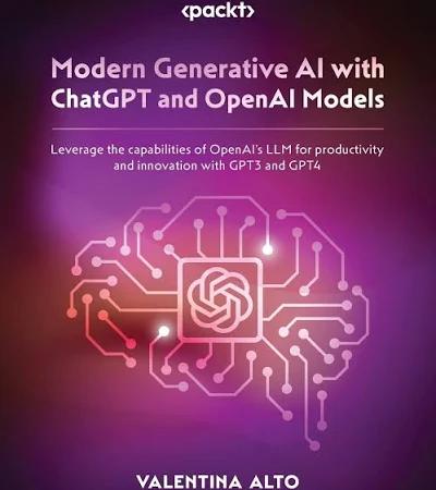 Modern Generative AI with ChatGPT and OpenAI Models: Leverage the Capabilities of OpenAI's LLM for Productivity and Innovation with GPT3 and GPT4