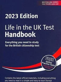 Life in the UK Test: Handbook 2023: Everything You Need to Study for the British Citizenship Test [Book]