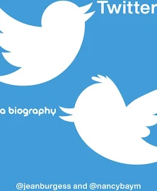 Twitter: A Biography [Book]
