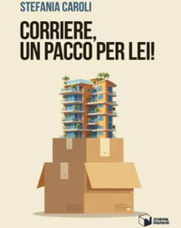 Stefania Caroli corriere, un Pacco per lei!