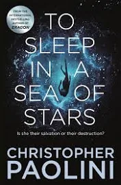 Christopher Paolini To Sleep in a Sea of Stars