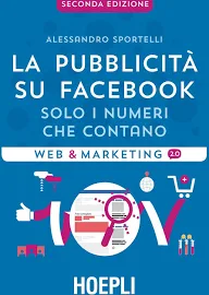 Alessandro sportelli la Pubblicità su Facebook. Solo I Numeri che contano