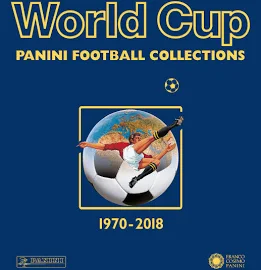 Panini World Cup. Football Collections (1970-2018)