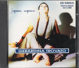 Gerardina Trovato - Raro Cds " Sognare,sognare "