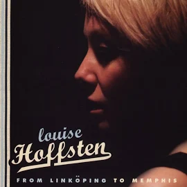 Louise Hoffsten-From LINKOPING To Memphis (CD)