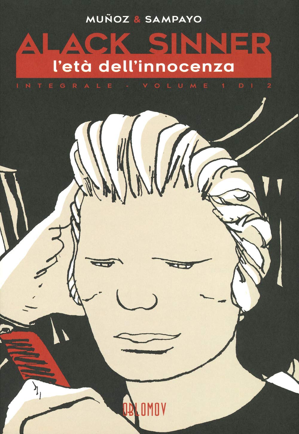 L' età dell'innocenza. ALACK Sinner. Ediz. integrale. Vol. 2