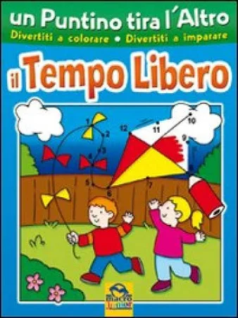il Tempo libero - un Puntino Tira l'altro