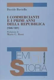 Davide Baviello I Commercianti e I primi anni della Repubblica (1946-1951)