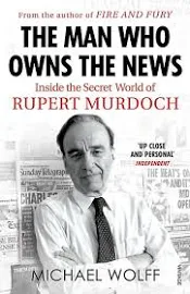 Michael Wolff The Man Who Owns The News (tascabile)