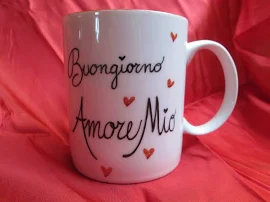 Buongiorno Amore Mio. Personalise your mug!