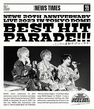 NEWS 20th Anniversary LIVE 2023 in TOKYO DOME BEST HIT PARADE!!!~シングル全部やっちゃいます~ (通常盤) (Blu-ray)