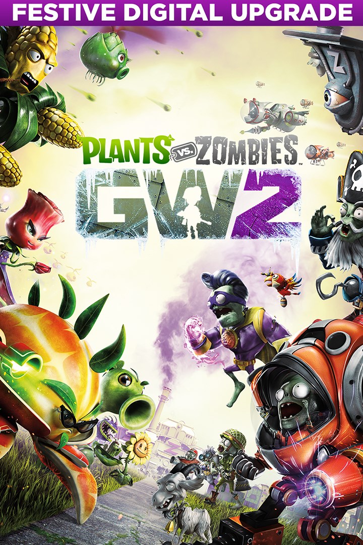 Plants vs. Zombies Garden Warfare 2 - 페스티브 에디션 업그레이드
