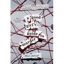 A Good Girl's Guide to Murder