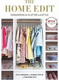 The Home Edit: Conquering the Clutter with Style: a Netflix Original Series - Season 2 Now Showing on Netflix [Book]