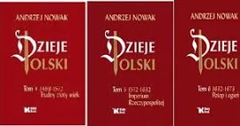 Dzieje Polski. Tom 4+5+6 Nowak