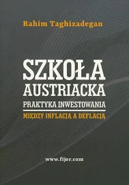 SZKOŁA AUSTRIACKA - PRAKTYKA INWESTOWANIA