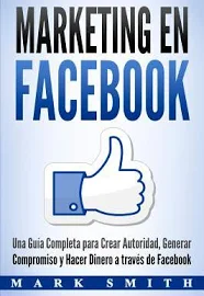 Marketing en Facebook (Smith Mark)