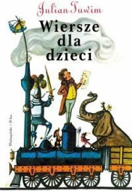 Julian Tuwim Wiersze dla dzieci