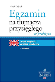 Egzamin na tłumacza przysięgłego w praktyce. Język angielski analiza