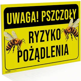 Tablica 'Uwaga! Pszczoły - Ryzyko Pożądlenia 21x30 cm