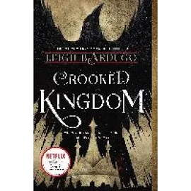 Crooked Kingdom, Bardugo Leigh