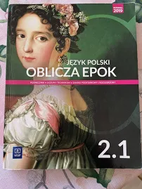 Oblicza Epok 2.1 zakres podstawowy i rozszerzony język polski