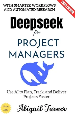Deepseek for Project Managers: