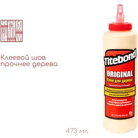 Titebond Original Wood Glue клей для дерева оригинальный 473 мл