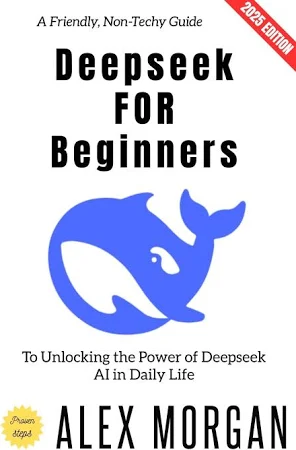 Deepseek for Beginners: