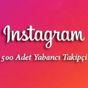 Instagram 500 Adet Yabancı Takipçi