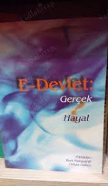 E-Devlet: Gerçek Ya da Hayal