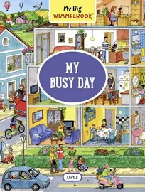 My Big Wimmelbook―my Busy Day - Caryad