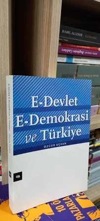 E-Devlet , E-Demokrasi ve Türkiye