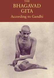 Mahatma Gandhi'den Gandi'ye Göre Bhagavad Gita