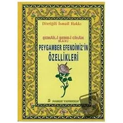 Peygamber Efendimiz’in Özellikleri (peygamber 013) / Pamuk Yayıncılık / Divriğili