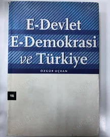 E- Devlet e- Demokrasi Ve Türkiye