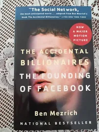 The Accidental Billionaires / The Founding Of Facebook, Ben Mezrich, Anchor Books