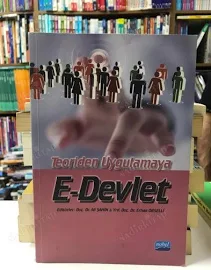 TEORİDEN UYGULAMAYA E-DEVLET - ALİ AŞHİN ERSAN ÖRSELLİ