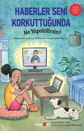 Haberler Seni Korkuttuğunda Ne Yapabilirsin?