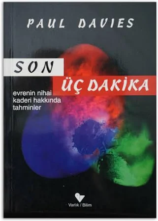 SON ÜÇ DAKİKA - Evrenin Nihai Kaderi Hakkında Tahminler