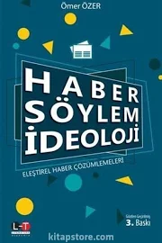 Haber Söylem Ideoloji - Ömer Özer