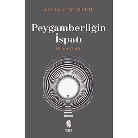 Peygamberliğin İspatı & Haber Delili