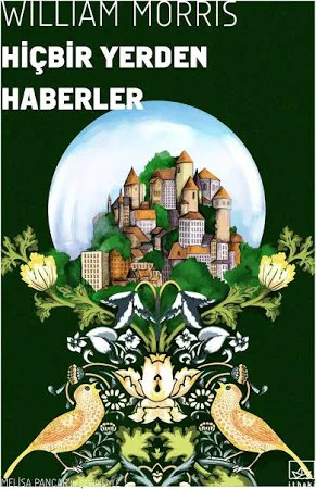 William Morris - Hiçbir Yerden Haberler