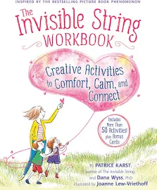 The Invisible String Workbook: Creative Activities to Comfort, Calm, and Connect