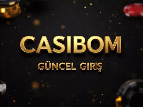 Casibom tek tıkla güncel: Casibom yorumları ve Casibom Adres Tıkla Güncel