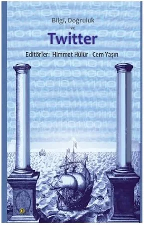 Bilgi Doğruluk Ve Twitter