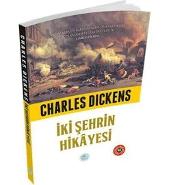 Charles Dickens - İki Şehrin Hikayesi