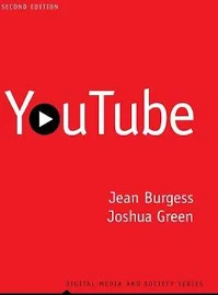 YouTube: Online Video and Participatory Culture. Жан Берджесс. Wiley. John Wiley & Sons, LTD. Мова — Англійська. Суспільство. Держава. Філософія